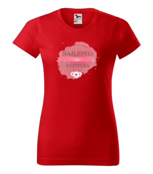 Dámske tričko Najlepšia pani učiteľka pod slnkom