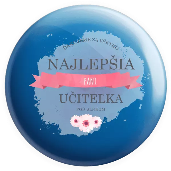 Placka Najlepšia pani učiteľka pod slnkom