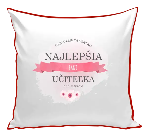 Vankúš Najlepšia pani učiteľka pod slnkom