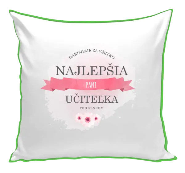 Vankúš Najlepšia pani učiteľka pod slnkom