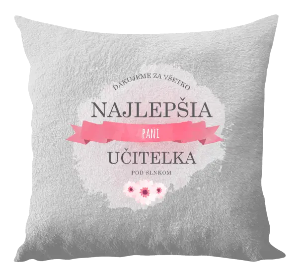 Vankúš Najlepšia pani učiteľka pod slnkom