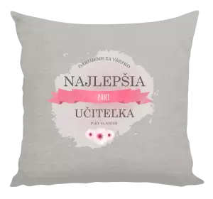 Vankúš Najlepšia pani učiteľka pod slnkom