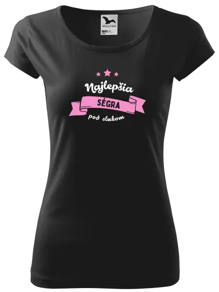 Dámske tričko Najlepšia ségra pod slnkom