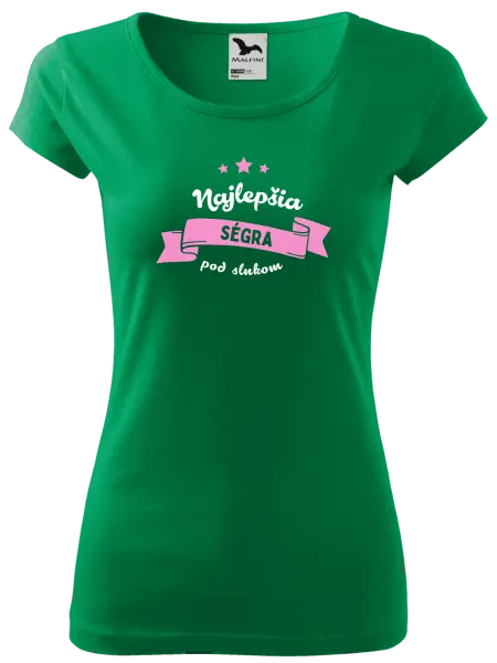 Dámske tričko Najlepšia ségra pod slnkom