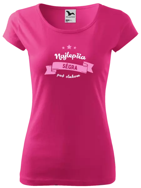 Dámske tričko Najlepšia ségra pod slnkom