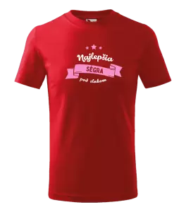 Detské tričko Najlepšia ségra pod slnkom