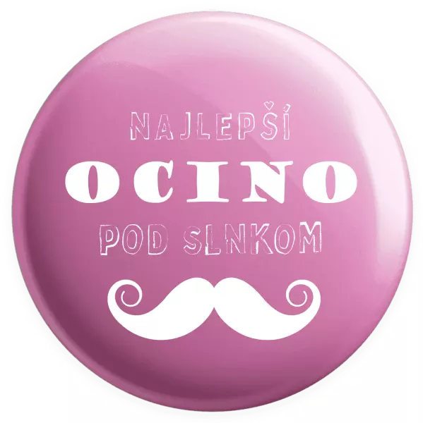 Placka Najlepší ocino pod slnkom