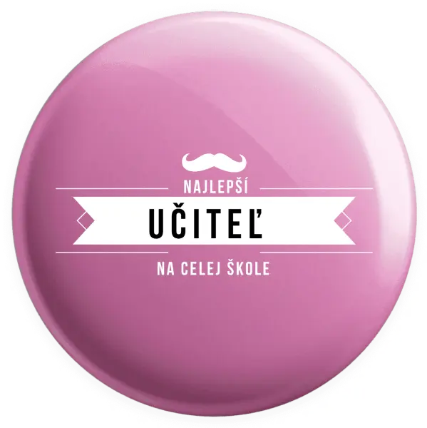 Placka Najlepší učiteľ na celej škole