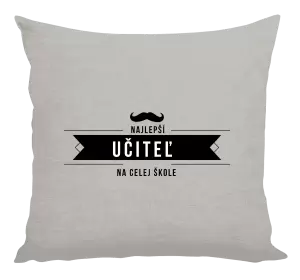Vankúš Najlepší učiteľ na celej škole