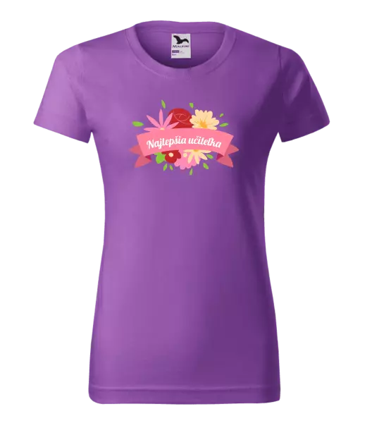 Dámske tričko Najlepšia učiteľka - farebné kvety