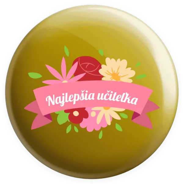 Placka Najlepšia učiteľka - farebné kvety
