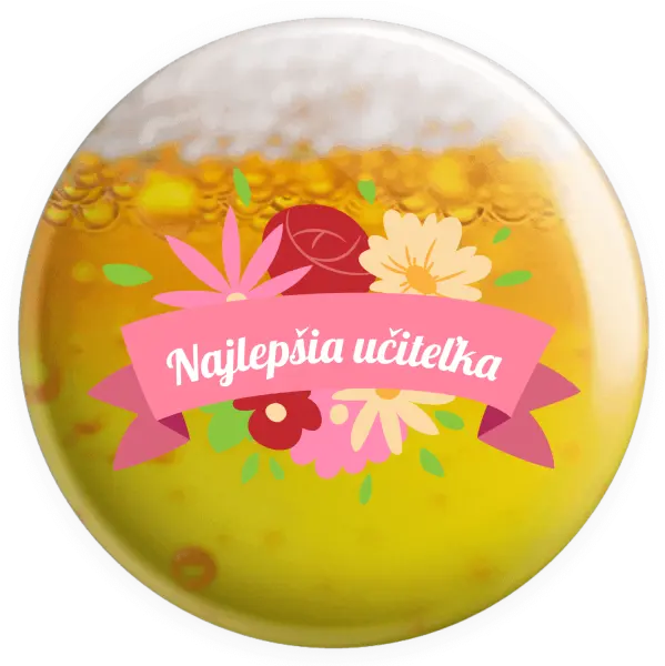 Placka Najlepšia učiteľka - farebné kvety