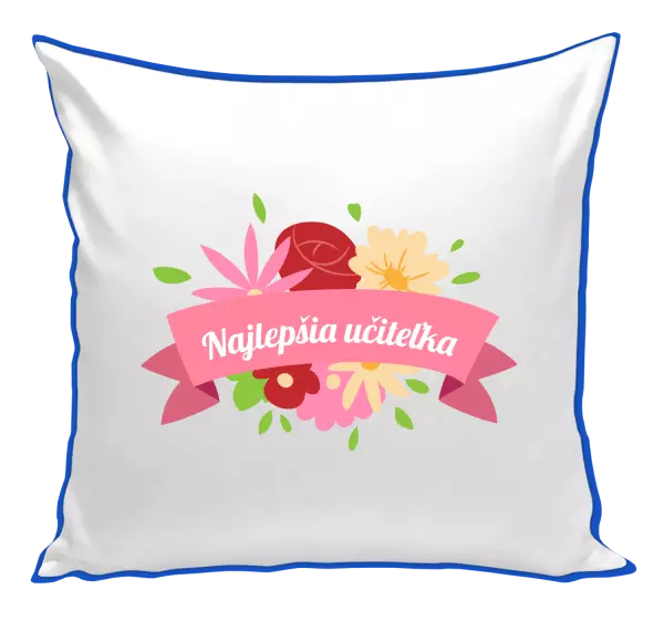 Vankúš Najlepšia učiteľka - farebné kvety
