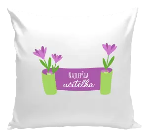 Vankúš Najlepšia učiteľka - fialové kvety