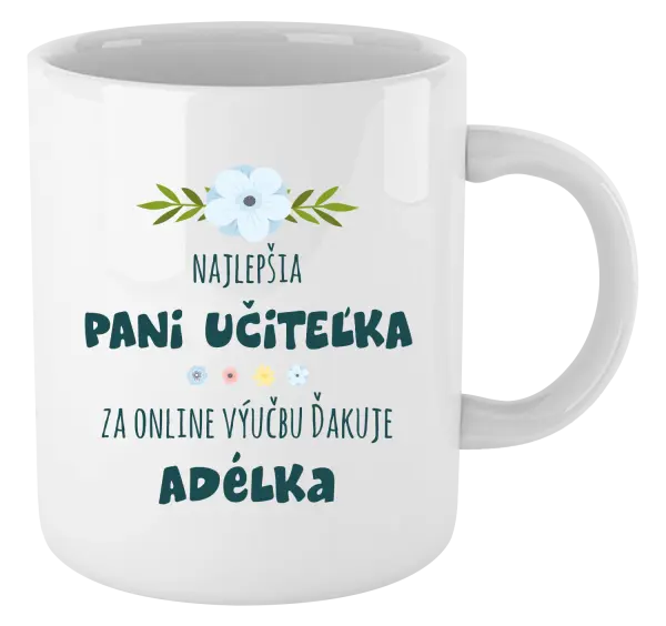 Hrnček Najlepšia učiteľka - online výučba - Meno