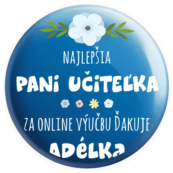 Placka Najlepšia učiteľka - online výučba - Meno