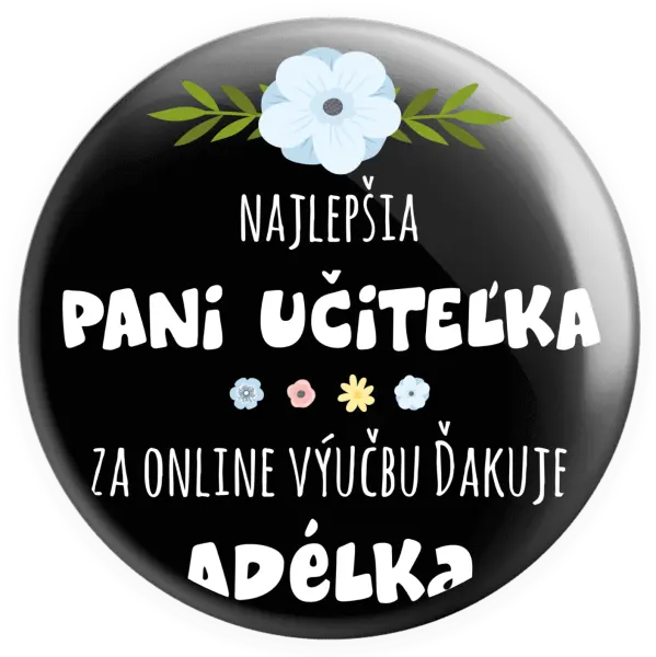 Placka Najlepšia učiteľka - online výučba - Meno