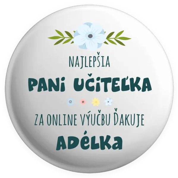 Placka Najlepšia učiteľka - online výučba - Meno