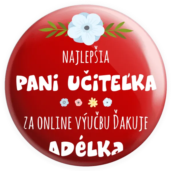 Placka Najlepšia učiteľka - online výučba - Meno