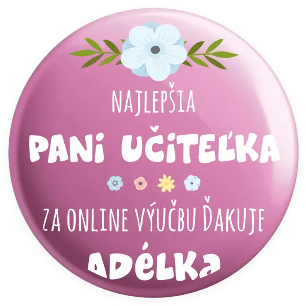 Placka Najlepšia učiteľka - online výučba - Meno
