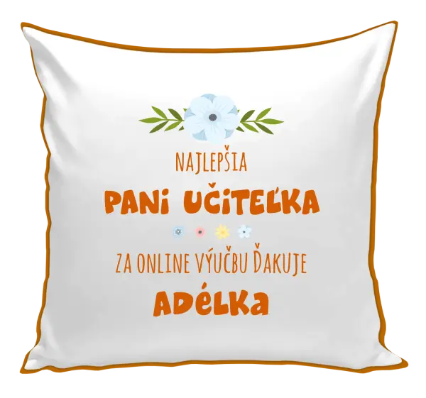 Vankúš Najlepšia učiteľka - online výučba - Meno