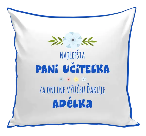 Vankúš Najlepšia učiteľka - online výučba - Meno
