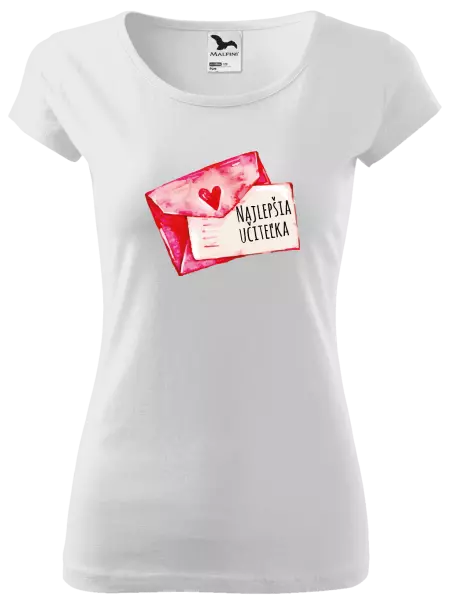 Dámske tričko Najlepšia učiteľka - prianie