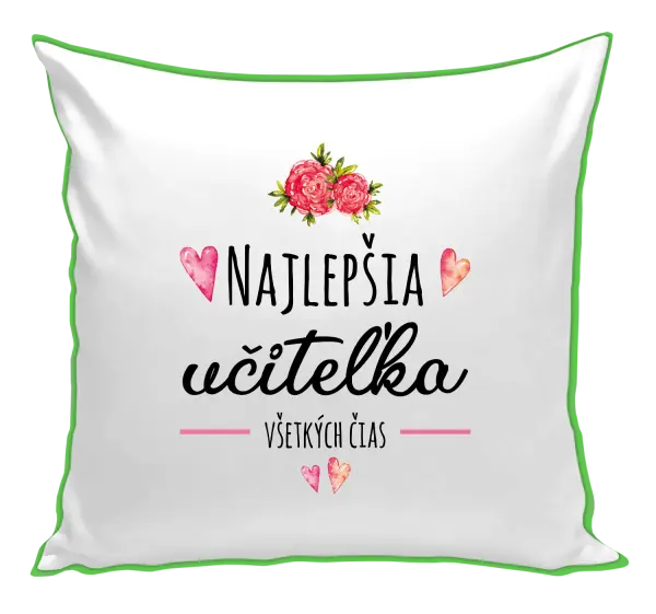 Vankúš Najlepšia učiteľka všetkých čias