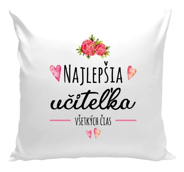 Vankúš Najlepšia učiteľka všetkých čias