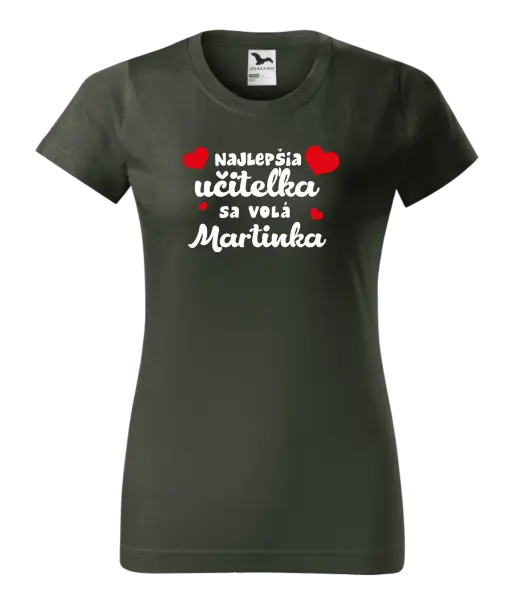 Dámske tričko Najlepšia učiteľka sa volá - meno