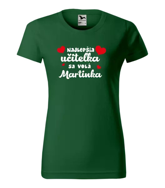 Dámske tričko Najlepšia učiteľka sa volá - meno