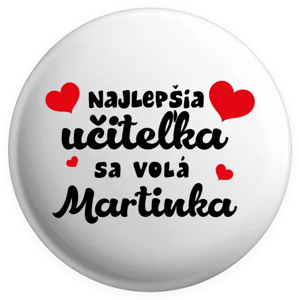 Placka Najlepšia učiteľka sa volá - meno