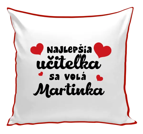 Vankúš Najlepšia učiteľka sa volá - meno