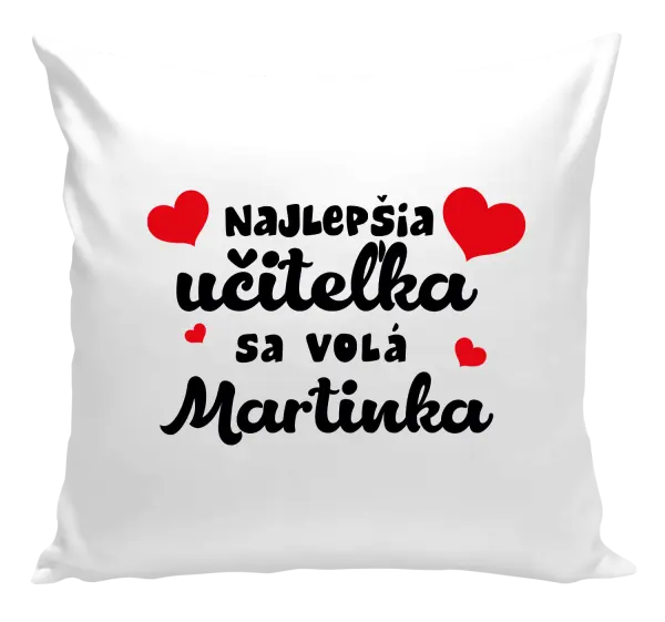 Vankúš Najlepšia učiteľka sa volá - meno