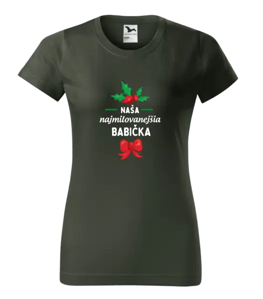 Dámske tričko Najmilovanejšia babička