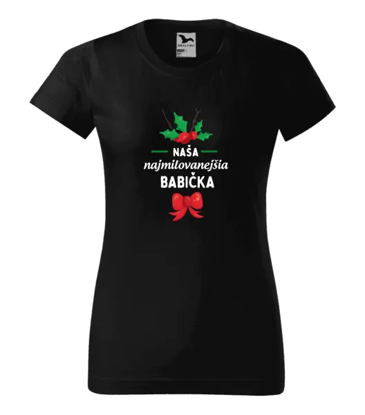 Dámske tričko Najmilovanejšia babička