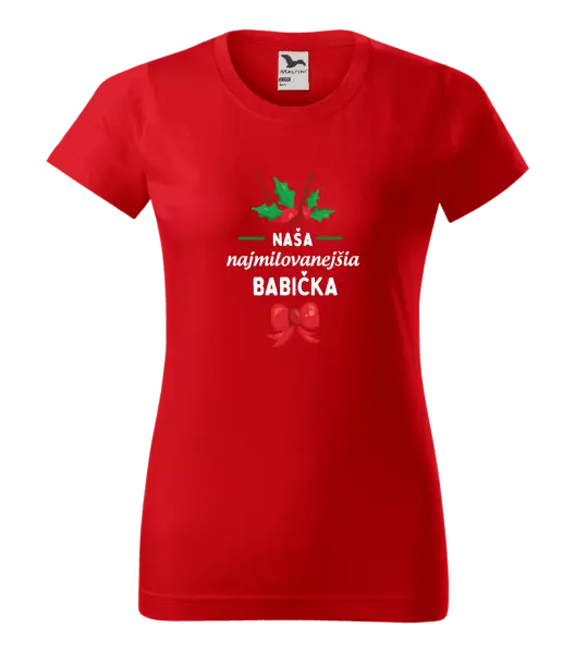 Dámske tričko Najmilovanejšia babička