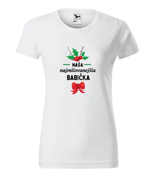 Dámske tričko Najmilovanejšia babička