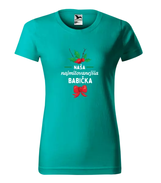 Dámske tričko Najmilovanejšia babička