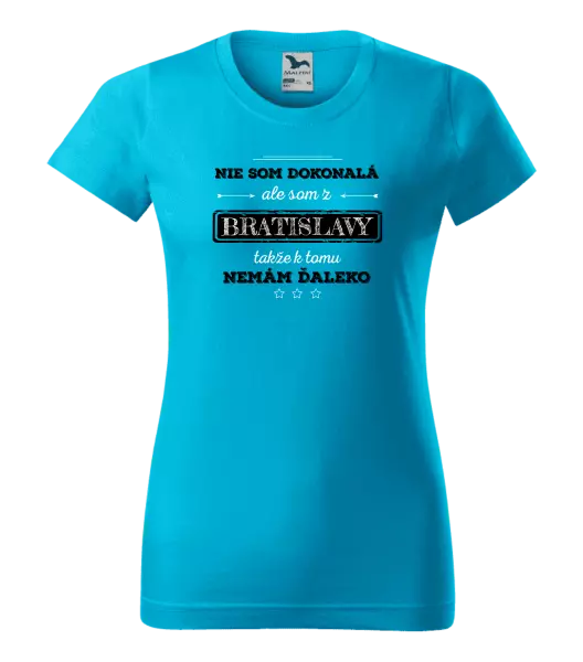 Dámske tričko Nie som dokonalá, ale som z... 