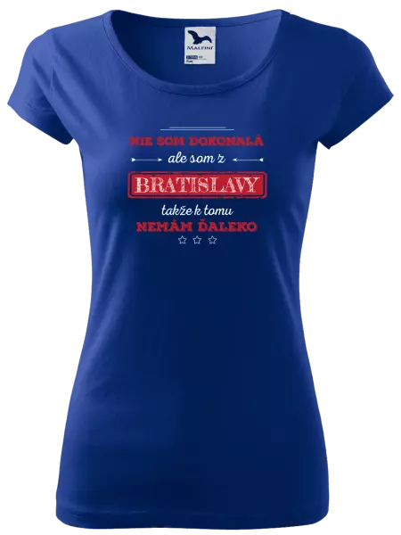 Dámske tričko Nie som dokonalá, ale som z... 