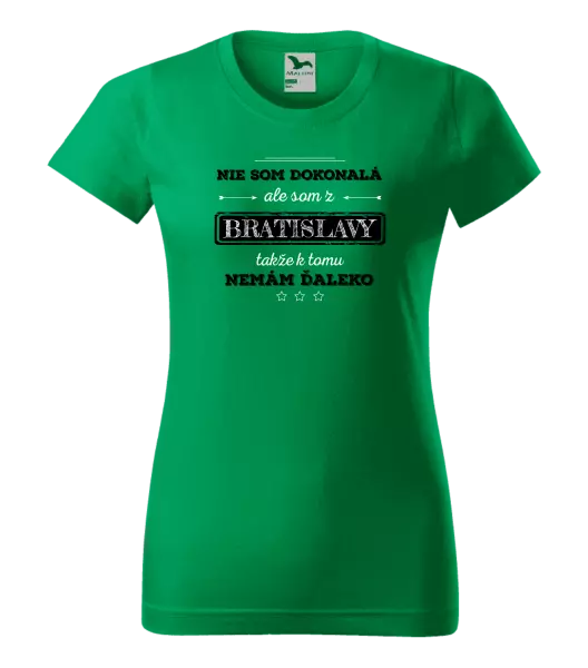 Dámske tričko Nie som dokonalá, ale som z... 