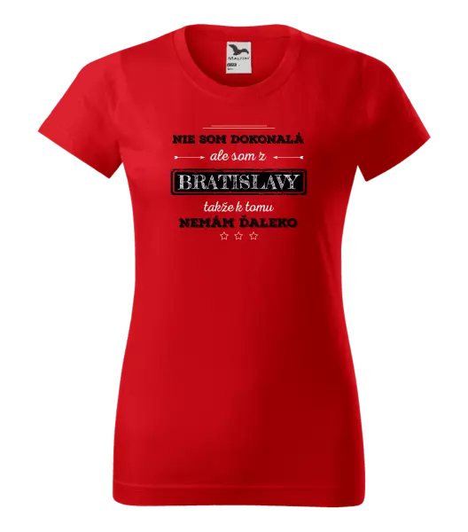 Dámske tričko Nie som dokonalá, ale som z... 