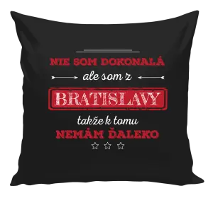 Vankúš Nie som dokonalá, ale som z... 