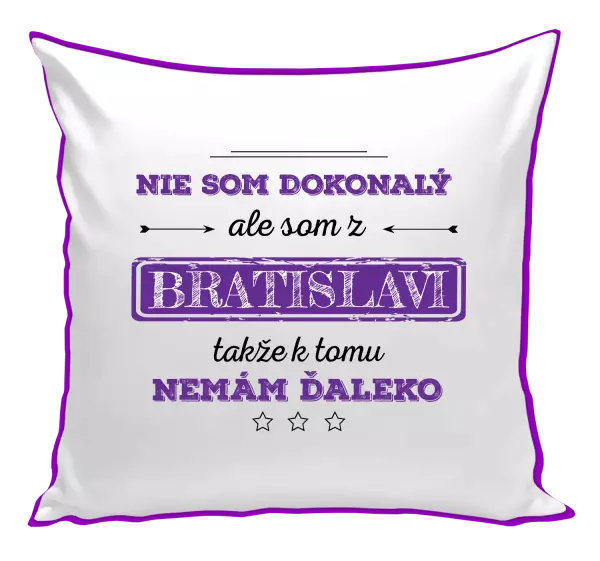 Vankúš Nie som dokonalý, ale som z ...