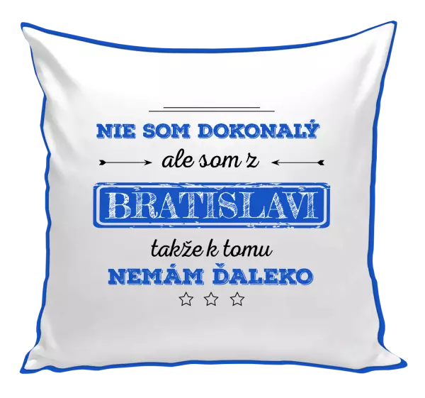 Vankúš Nie som dokonalý, ale som z ...