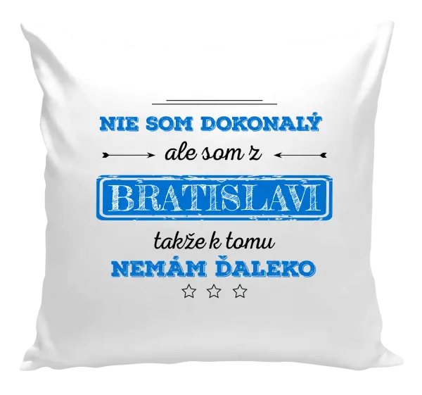 Vankúš Nie som dokonalý, ale som z ...