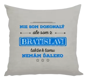Vankúš Nie som dokonalý, ale som z ...