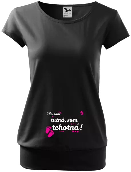 Tehotenské tričko Nie som taká tučná, som tehotná!
