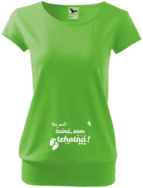 Tehotenské tričko Nie som taká tučná, som tehotná!